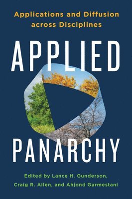 Lance H. Gunderson, Craig Reece Allen, Lance H Gunderson, Craig Reece Allen, Ahjond Garmestani - Applied Panarchy, Häftad