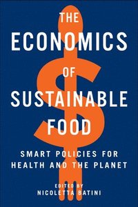 bokomslag The Economics of Sustainable Food