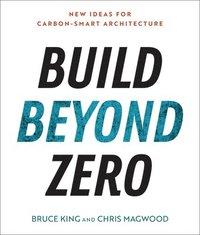 bokomslag Build Beyond Zero