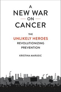 bokomslag A New War on Cancer