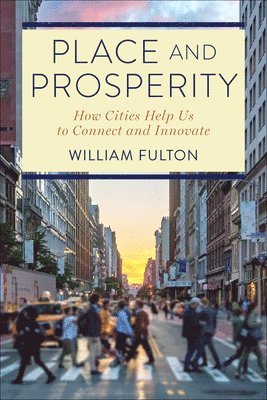 William Fulton - Place and Prosperity, Häftad