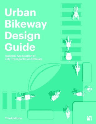 bokomslag Urban Bikeway Design Guide, Third Edition