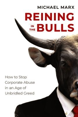 Michael Marx - Reining in the Bulls, Inbunden