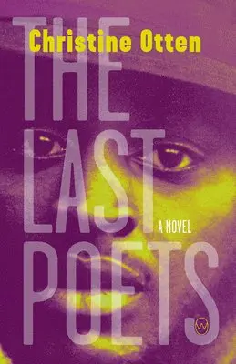 Christine Otten - The Last Poets, Häftad. Tillgänglighet: Lägg i varukorg