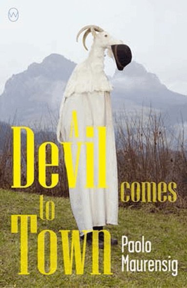 Paolo Maurensig - Devil Comes to Town, Häftad