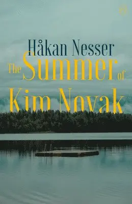 Hakan Nesser - The Summer of Kim Novak, Häftad. Tillgänglighet: Lägg i varukorg