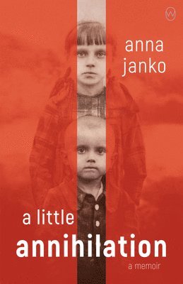 Anna Janko - A Little Annihilation, Häftad