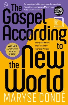 Maryse Condé - The Gospel According to the New World, Häftad