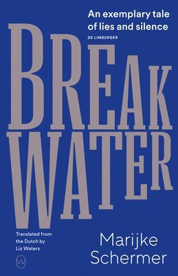 Marijke Schermer - Breakwater, Häftad