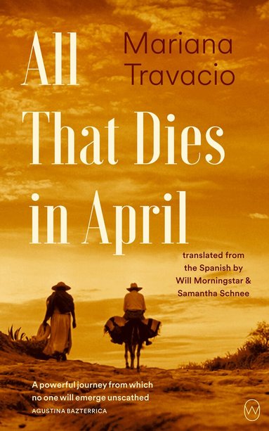 Mariana Travacio - All That Dies in April, Häftad
