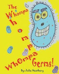 bokomslag The Whompa Whompa Whompa Germs
