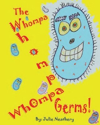 Whompa Whompa Whompa Germs