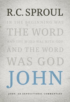 John: An Expositional Commentary 1