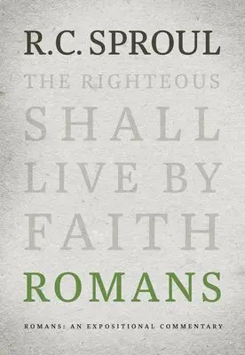 R. C. Sproul - Romans: An Expositional Commentary, Inbunden. Tillgänglighet: Lägg i varukorg