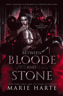 Between Bloode and Stone 1