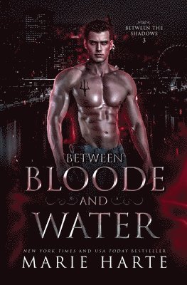 Between Bloode and Water 1