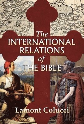 bokomslag International Relations of the Bible