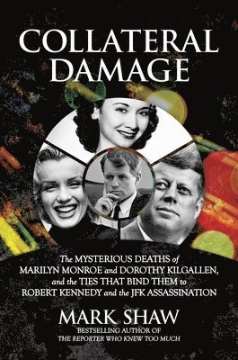 Mark Shaw - Collateral Damage, Inbunden