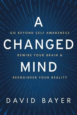 David Bayer - Changed Mind, Inbunden