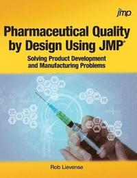 bokomslag Pharmaceutical Quality by Design Using JMP