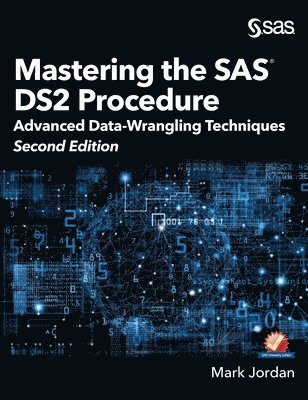 bokomslag Mastering the SAS DS2 Procedure