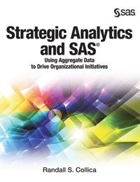 bokomslag Strategic Analytics and SAS