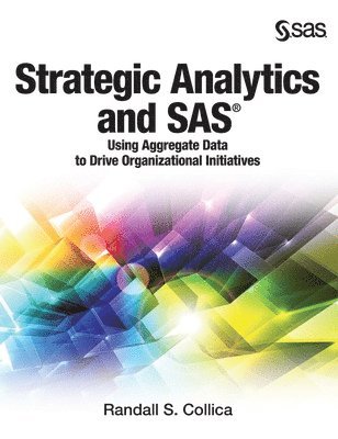 bokomslag Strategic Analytics and SAS
