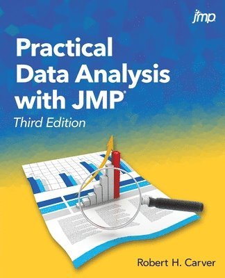 Practical Data Analysis with JMP, Third Edition 1