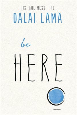 Be Here 1