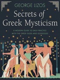 bokomslag Secrets of Greek Mysticism