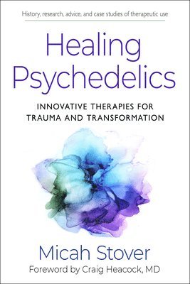 bokomslag Healing Psychedelics