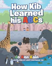 bokomslag How Kib Learned his ABCs