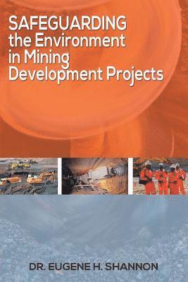 bokomslag Safeguarding the Environment in Mining Development Projects