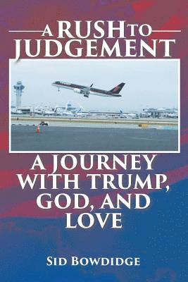 bokomslag Rush to Judgement