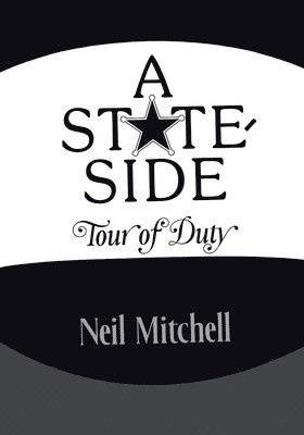 A Stateside Tour of Duty 1