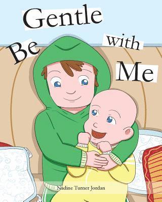 Be Gentle with Me 1