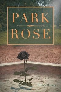 bokomslag Park Rose