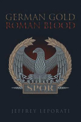 bokomslag German Gold Roman Blood