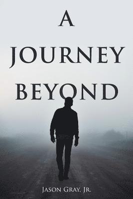 bokomslag A Journey Beyond