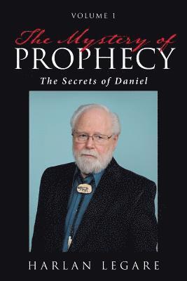 The Mystery of Prophecy 1