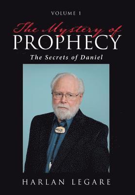 The Mystery of Prophecy 1