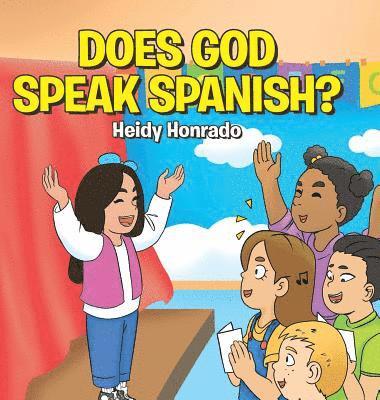 Does God Speak Spanish? 1