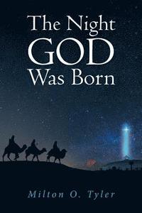 bokomslag The Night GOD Was Born