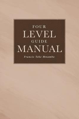 bokomslag Four Level Guide Manual