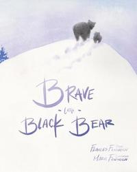 bokomslag Brave Little Black Bear