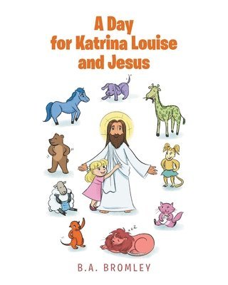 A Day for Katrina Louise and Jesus 1