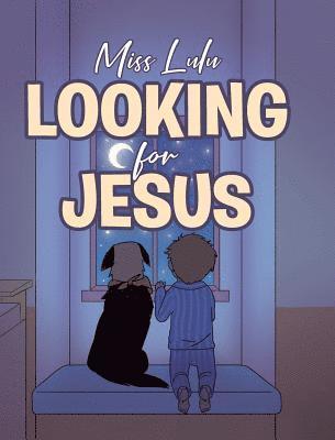 Looking For Jesus 1