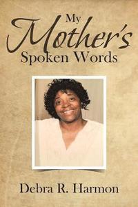bokomslag My Mother's Spoken Words