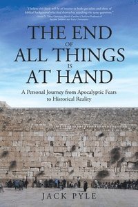 bokomslag End of All Things is at Hand