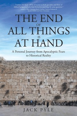 bokomslag End of All Things is at Hand